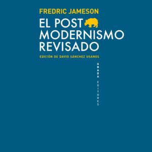 EL POSTMODERNISMO REVISADO