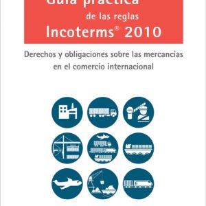 Guía práctica reglas incoterms 2010
