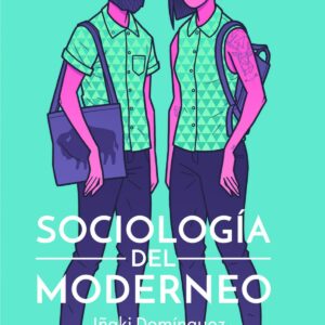 SOCIOLOGíA DEL MODERNEO