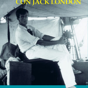 Por los mares del sur con Jack London