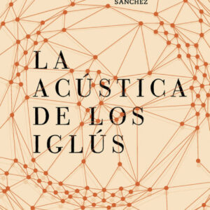 La acústica de los iglús
