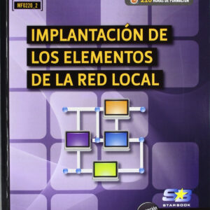 Implantacion De Los Elementos De La Red Local (Mf0220_2)