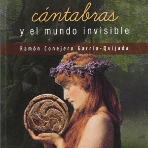 LAS ESTELAS CÁNTABRAS Y EL MUNDO INVISIBLE