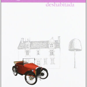 Los habitantes de la casa deshabitada