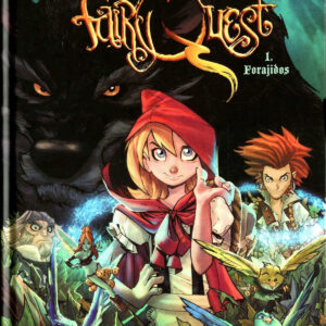 Fairy Quest, 1 Forajidos