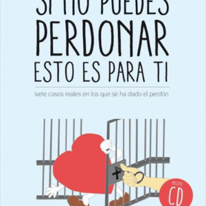 SI NO PUEDES PERDONAR, ESTO ES PARA TI