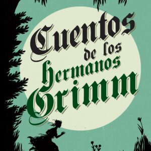 CUENTOS DE LOS HERMANOS GRIMM
