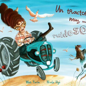 UN TRACTOR MUY MUY RUIDOSO