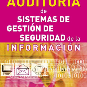 Auditoria De Sist.De Gestion De Seg.De La Informacion