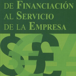 Instrumentos De Financiacion Al Servicio De La Empresa