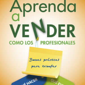 Aprenda A Vender Como Los Profesionales
