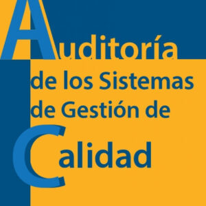 Auditoria De Los Sistemas De Gestion De Calidad