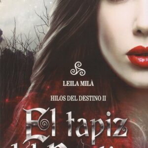 EL TAPÍZ DEL DESTINO