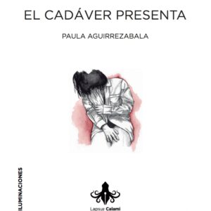 El cadáver presenta