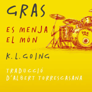 XAVAL GRAS ES MENJA EL MÓN