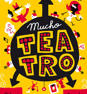 Mucho Teatro