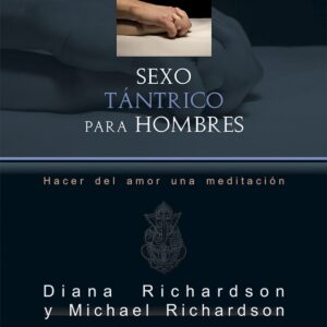 SEXO TÁNTRICO PARA HOMBRES