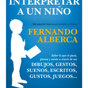 APRENDER A INTERPRETAR A UN NIÑO