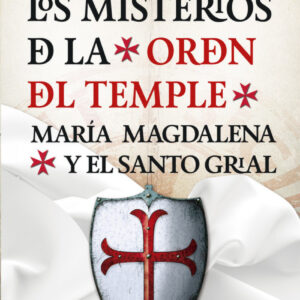 LOS MISTERIOS DE LA ORDEN DEL TEMPLE