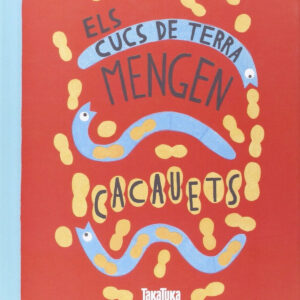 Cuncs De Terra Mengen Cacauets
