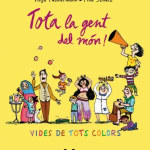 TOTA LA GENT DEL MÓN!