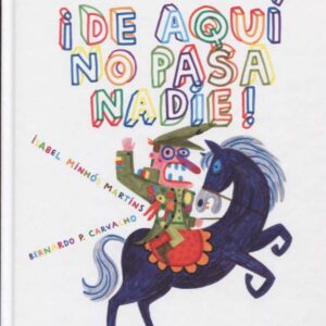 ¡DE AQUI NO PASA NADIE!