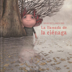 LA LLAMADA DE LA CIÉNAGA