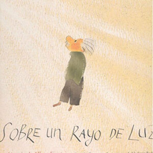 SOBRE UN RAYO DE LUZ