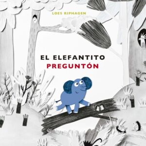 EL ELEFANTITO PREGUNTÓN