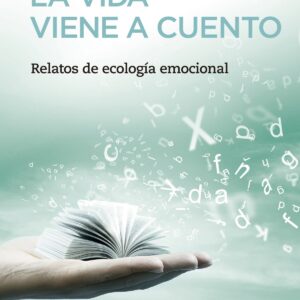 LA VIDA VIENE A CUENTO