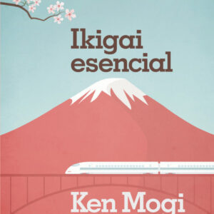 IKIGAI ESENCIAL
