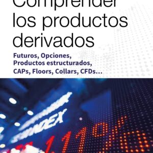 Comprender Los Productos Derivados Futur