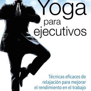 Yoga Para Ejecutivos
