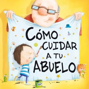 Cómo cuidar a tu abuelo