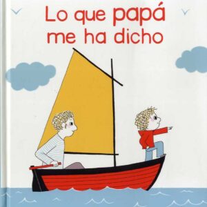 LO QUE PAPÁ ME HA DICHO