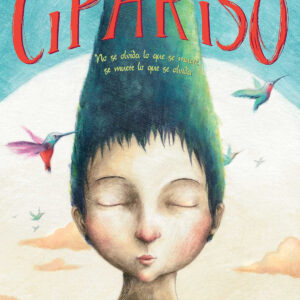 Cipariso: no se olvida lo que se muere, se muere lo que se olvida.