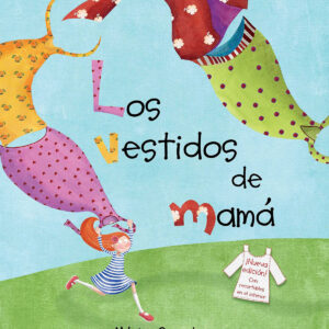 Los vestidos de mamá