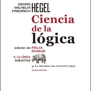 CIENCIA DE LA LóGICA II LA LóGICA SUBJETIVA