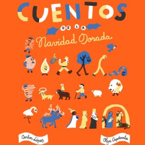 CUENTOS DE LA NAVIDAD DORADA