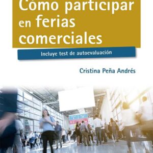 CÓMO PARTICIPAR EN FERIAS COMERCIALES