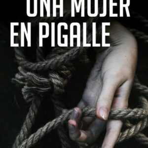 UNA MUJER EN PIGALLE