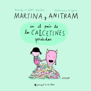 MARTINA Y ANITRAM EN EL PAÍS DE LOS CALCETINES PERDIDOS