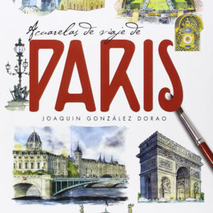 Acuarelas de viaje de París