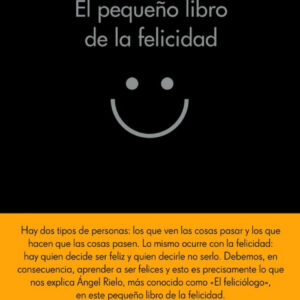 EL PEQUEÑO LIBRO DE LA FELICIDAD