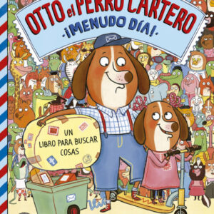 OTTO EL PERRO CARTERO:¡MENUDO DÍA!