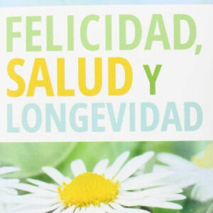Felicidad, salud y longevidad