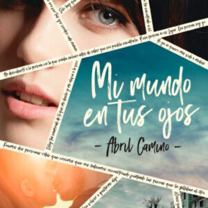 MI MUNDO EN TUS OJOS
