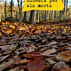 GINESTA PER ALS MORTS