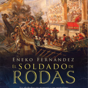 EL SOLDADO DE RODAS