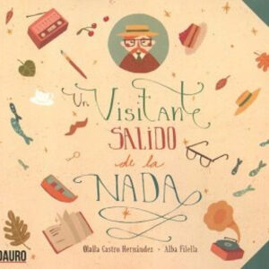 Un visitante salido de la nada